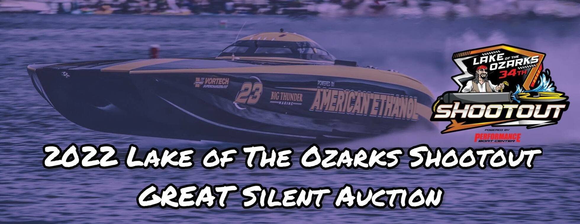 2022 Lake of the Ozarks Shootout GREAT Silent Auction 